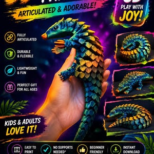 May include: A 3D-printed Flexi Pangolin in blue, yellow, and orange, articulated and adorable. The image includes the text "Print in 3D, Play with Joy!" and "Kids & Adults Love It!" Additional text includes "Easy to Print" and "High Quality STL Files."