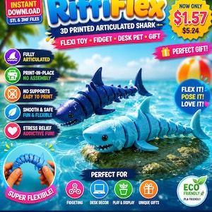 May include: A promotional image for a 3D-printed articulated shark toy called RiffiFlex. The image features two toy sharks, one blue and one light blue, in a water setting. The text highlights features like flexibility, ease of printing, and suitability as a desk pet or gift.