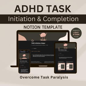 May include: A digital Notion template for ADHD task initiation and completion displayed on a laptop, tablet, and smartphone. The interface features a brain character on a skateboard, dark theme elements, and text reading ADHD TASK Initiation & Completion.