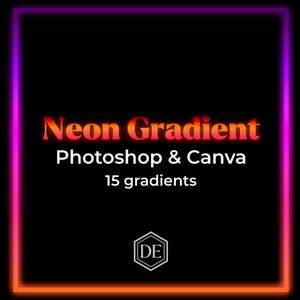 Puede incluir: Fondo negro con un borde neón naranja y morado. El texto "Neon Gradient" es de color naranja y rojo. Debajo, el texto blanco dice "Photoshop & Canva" y "15 gradients". Un logotipo blanco con las letras "DE" está en la parte inferior.
