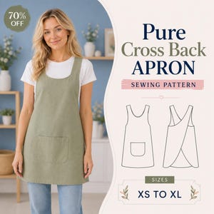 Könnte beinhalten: Ein salbeigrünes Schnittmuster für eine Schürze mit überkreuzten Trägern, einer Vordertasche und einem weißen T-Shirt. Das Bild enthält den Text Pure Cross Back APRON SEWING PATTERN, 70% OFF, SIZES XS TO XL sowie Skizzen des Schürzendesigns.