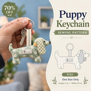May include: A fabric puppy keychain with a green daisy print, a yellow collar, and a checkered ear. The keychain is attached to a metal ring and key. The text reads Puppy Keychain SEWING PATTERN, SIZE One Size Only, Length: 5 cm | Width: 10 cm.