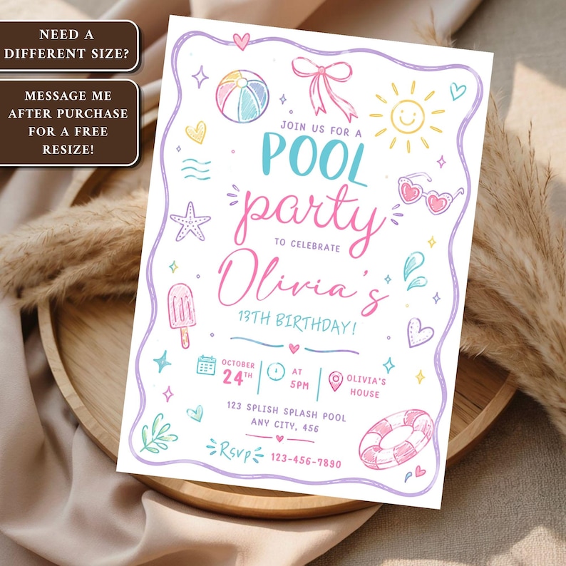 May include: A rectangular invitation card for a pool party celebrating Olivia's 13th birthday. The design features hand-drawn illustrations of a beach ball, sun, sunglasses, popsicle, and life preserver in pastel colors with text details.