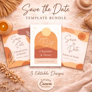 May include: A template bundle featuring three "Save the Date" cards with a warm, earthy color palette. Each card has a unique design, with names and dates. The text "3 Editable Designs" and "Editable Canva Templates" are also visible.