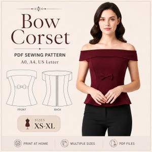 Könnte beinhalten: Ein bordeauxfarbenes schulterfreies Korsett-Top mit Schleifendetail, gezeigt an einem Model und als Schnittmuster. Das Bild enthält den Text "Bow Corset" und "PDF Sewing Pattern" mit den Größen XS-XL.