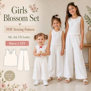 May include: A PDF sewing pattern for a Girls Blossom Set, featuring a tank top and wide-leg pants. The image shows three young girls wearing the white outfit. The pattern is beginner-friendly and available in sizes 1-15Y.