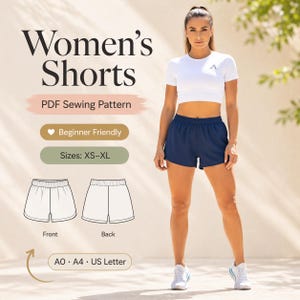 May include: The image features a woman wearing navy blue shorts and a white crop top. Text on the left side reads "Women's Shorts, PDF Sewing Pattern, Beginner Friendly, Sizes: XS-XL." There are also illustrations of the front and back of the shorts.
