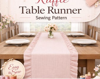 Ruffle Table Runner Sewing Pattern: Kitchen Decor, Home Decor, Illustrated Instruction, Instant Download