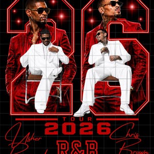 May include: A promotional poster for a 2026 R&B tour featuring Usher Raymond and Chris Brown. The design includes large red neon outlines of the number 26, with images of both artists wearing white suits and sunglasses, set against a black grid background.