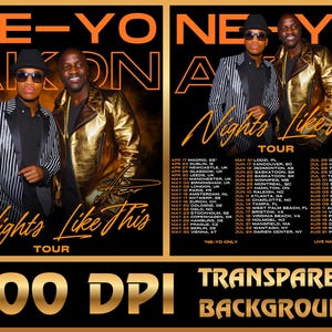 May include: Concert poster featuring Ne-Yo and Akon. The poster has a black and gold color scheme, with the text "Nights Like This Tour" in a stylized font. The poster includes a list of tour dates.