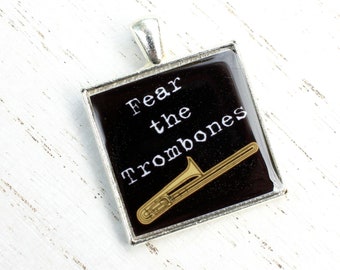 Fear the Trombones Resin Pendant, Marching Band Jewelry, Trombone Pendant, Band Necklace, Horn Pendant, Trombone Charm, Brass Band Jewelry
