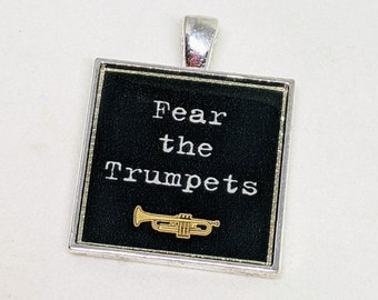 Marching Band Jewelry, Fear the Trumpets Resin Pendant, Trumpet Pendant, Band Necklace, Horn Pendant, Trumpet Charm, Brass Band Jewelry