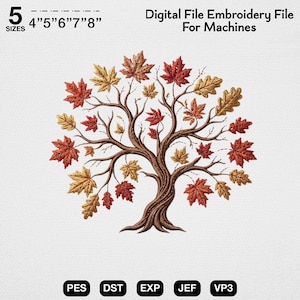 Peut inclure: Un fichier de broderie numérique pour machines représentant un arbre aux branches brunes avec des feuilles d'automne rouges, orange et dorées. Le texte indique 5 SIZES 4"5"6"7"8" Digital File Embroidery File For Machines, avec les formats PES, DST, EXP, JEF, VP3.