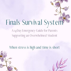 Peut inclure: Une couverture de livre avec un fond aquarelle et des accents floraux. Le titre "Finals Survival System" est affiché en sarcelle, avec du texte de soutien en dessous. La couverture comprend également la phrase "When stress is high and time is short."