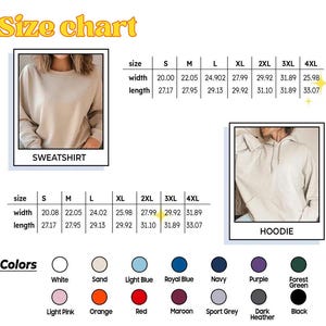 May include: Size chart graphic with measurements for sweatshirts and hoodies. Includes width and length in inches for sizes S through 4XL. Color options are displayed, including white, sand, light blue, and navy.