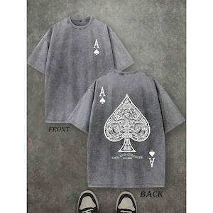 May include: Two views of a gray t-shirt with a distressed finish. The front features a white Ace of Spades symbol. The back displays a large Ace of Spades design with the words "LUCK AND STRENGTH" and the Ace of Spades symbol.
