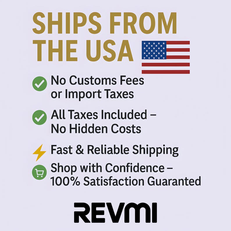 Puede incluir: Imagen con texto: "SHIPS FROM THE USA" y una bandera estadounidense. Texto adicional incluye "No Customs Fees or Import Taxes", "All Taxes Included - No Hidden Costs", "Fast & Reliable Shipping", y "Shop with Confidence - 100% Satisfaction Guaranteed". El logotipo "REVMI" est&aacute; en la parte inferior.