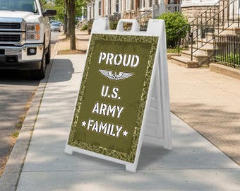 Proud Army Family Military Yard A frame Insert, Patriotic USA Military Family Pride, Outdoor Lawn Decor, Patriotic Home, 24x36 Double-Sided