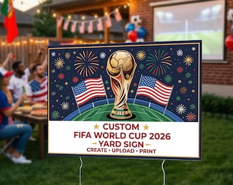 Custom FIFA World Cup Yard Sign with Stakes | Personalized Soccer Lawn Decor | Add Photo Logo or Text | Outdoor Fan Display | Multiple Sizes