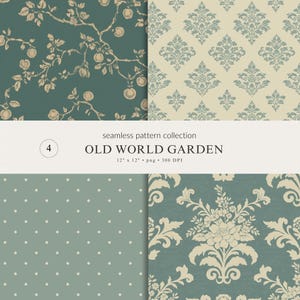 May include: A seamless pattern collection titled OLD WORLD GARDEN featuring four designs: a dark teal apple branch print, a cream damask pattern, a teal polka dot design, and a teal floral damask. The text reads 12" x 12" • png • 300 DPI.