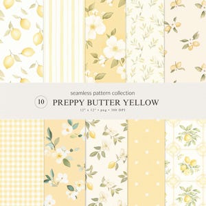 Peut inclure: Une collection de dix motifs numériques sans couture en jaune beurre et blanc. Les designs incluent des citrons, des fleurs blanches, des feuilles vertes, des rayures, du vichy et des pois. Texte : seamless pattern collection 10 PREPPY BUTTER YELLOW 12" x 12" png 300 DPI.
