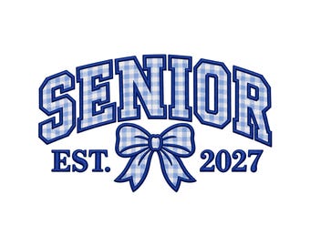 Senior 2027 Applique Embroidery Design, Varsity Class of 2027 Bow Machine Embroidery File, Senior Graduation, 7 Sizes, Instant Download
