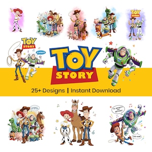 May include: A collection of colorful digital designs featuring characters from the animated film "Toy Story." The designs include Woody, Buzz Lightyear, Jessie, and other characters. Text reads "Toy Story" and "25+ Designs | Instant Download."