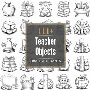 Può includere: Illustrazioni in bianco e nero di vari oggetti legati all'insegnamento. L'immagine include una mela, libri, una bambola, una campana, una scrivania e il testo "111+ Teacher Objects Procreate Stamps."