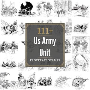 May include: A series of black and white illustrations showing US Army soldiers in different combat scenarios. The images include soldiers running, engaging in combat, and operating military vehicles. The central image displays the text "111+ Us Army Unit Procreate Stamps."