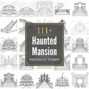 May include: A collection of black and white illustrations of haunted mansions and architectural elements. The image includes various house designs, staircases, and decorative details. The central image features the text "111+ Haunted Mansion Procreate Stamps."