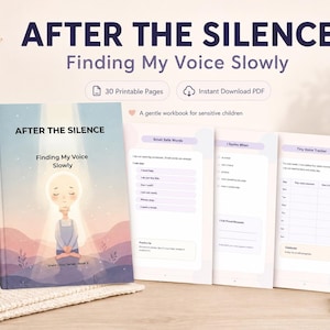 May include: A printable workbook titled After the Silence: Finding My Voice Slowly, featuring a cover illustration of a person sitting in a landscape. The set includes 30 pages with sections like Small Safe Words, I Spoke When, and Tiny Voice Tracker.