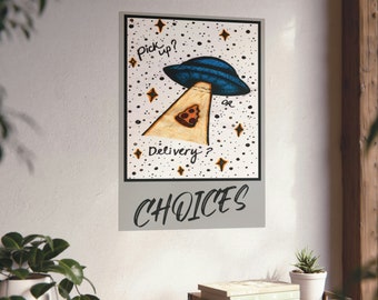 Whimsical UFO/Pizza poster, Unframed with gray background, flying saucer, quirky wall art, pepperoni pizza, pizza artwork, spaceship earth