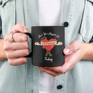 Hug a Veteran Black Ceramic Mug, Veterans Day, Retired Veteran, Wife of Veteran, Husband of Veteran, American Veteran, Fourth of July, Gifts