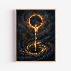 May include: A framed wall art print depicting a dark celestial sphere suspended in a cloudy expanse. A glowing, molten gold substance drips from the bottom of the sphere, creating a luminous trail that descends into a swirling dark vortex below.