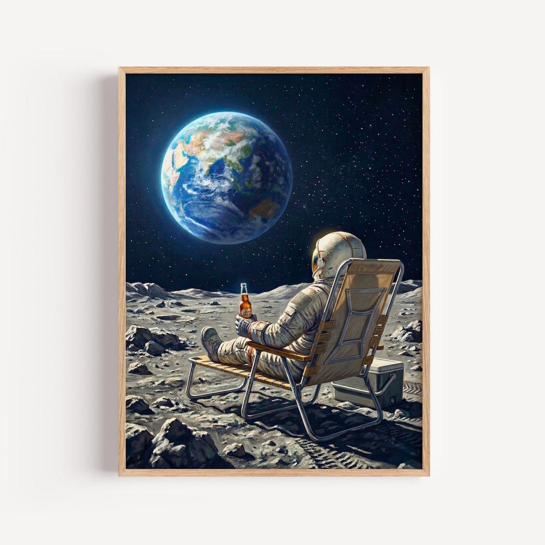 Astronaut Drinking Beer on the Moon Art, Funny Sci Fi Space Exploration ...