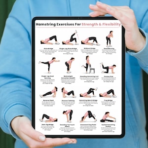 May include: A digital tablet displaying an instructional chart titled Hamstring Exercises For Strength & Flexibility. The chart features sixteen illustrated figures performing various exercises with descriptive text and repetition counts for each movement.