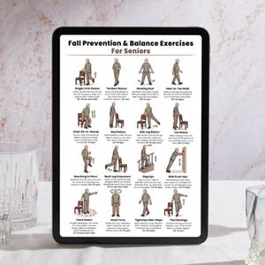 May include: A tablet displays a guide titled "Fall Prevention & Balance Exercises For Seniors." The guide illustrates various exercises, including Single Limb Stance, Tandem Stance, and Heel-to-Toe Walk, with accompanying text and stick figure diagrams.