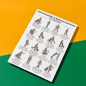 May include: A white printed sheet titled "Fall Prevention & Balance Exercises For Seniors" with illustrations of various exercises. The sheet is on a yellow and green background. The exercises include single limb stance, heel raises, and wall push-ups.