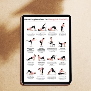May include: A digital tablet displaying an instructional chart titled Hamstring Exercises For Strength & Flexibility. The chart features sixteen illustrated figures performing various exercises with descriptive text and repetition counts for each movement.
