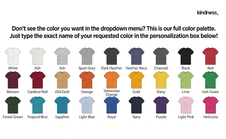 May include: A color palette chart displaying twenty-seven t-shirt icons in various shades including white, ash, sport grey, dark heather, navy, charcoal, black, red, maroon, cardinal red, gold, orange, lime, green, blue, purple, and pink.