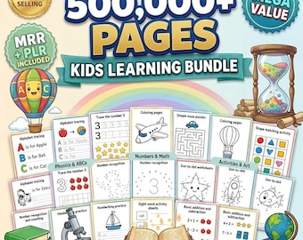 May include: A digital kids learning bundle featuring 500,000+ pages of educational content. The graphic displays various worksheets including alphabet tracing, maths, dot-to-dot, and colouring pages, alongside icons of a hot air balloon, hourglass, and books.