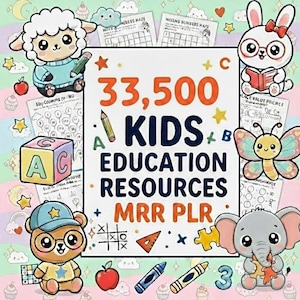 33,500+ Kids Educational Digital Resources Bundle | Learning Activities & Worksheets | DFY PLR Master Resell Rights