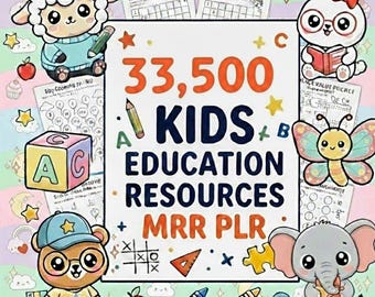 May include: A digital graphic featuring the text 33,500 KIDS EDUCATION RESOURCES MRR PLR surrounded by cartoon illustrations of a sheep, rabbit, butterfly, elephant, bear, alphabet blocks, crayons, apples, and educational worksheets with math problems.