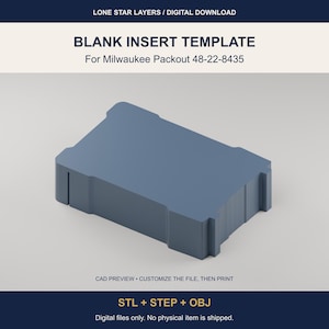 May include: A blue blank insert template for Milwaukee Packout 48-22-8435. The digital download includes STL, STEP, and OBJ files. The text reads: LONE STAR LAYERS / DIGITAL DOWNLOAD, BLANK INSERT TEMPLATE, For Milwaukee Packout 48-22-8435, CAD PREVIEW, STL + STEP + OBJ.