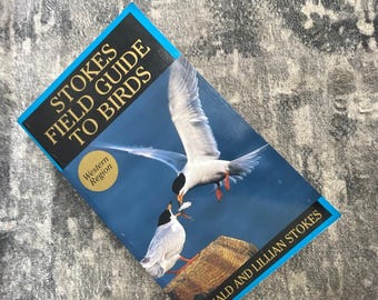 Stokes Field Guide to Birds Western Region Donald & Lillian Stokes