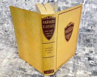 Harvard Classics Vol 1 Franklin Woolman Penn Collier Scholarcore