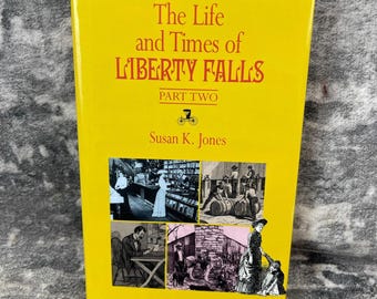 Vtg Liberty Falls Susan K Jones Book Part Two Old Colorado History '98 Hardcover