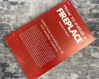 How to Install a Fireplace Donald R Brann Vintage Easi-Bild Book 1976 Masonry