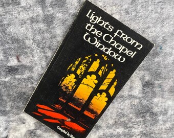 Lights from the Chapel Window Mary Jess Religious Proverbs Quotes Book