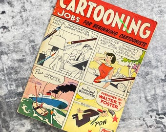 Cartooning Jobs for Beginning Cartoonists Howard Boughner Walter T Foster